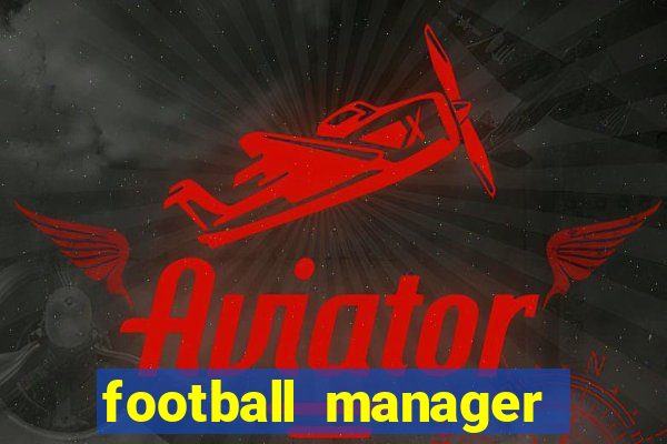 football manager 2024 crack status